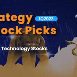 Strategy & Stock Picks 1Q2023 – US Technology Stocks
