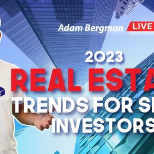 2023 Real Estate Trends For Self-Directed IRA Investors