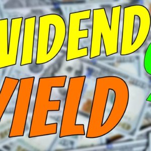 Dividend Yield Explained (Dividend Stock Investing)