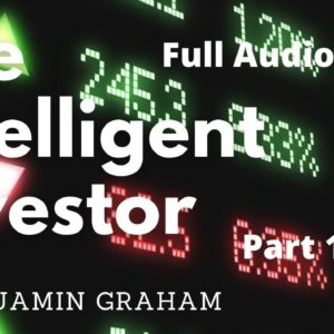 📈 The Intelligent Investor by Benjamin Graham AudioBook Full Part 1 of 2