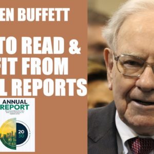 Warren Buffett & Charlie Munger | How to get the most from Annual Reports